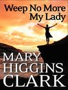 Weep No More My Lady (eBook)